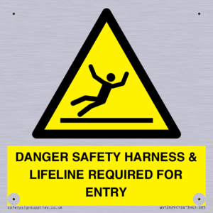 DANGER SAFETY HARNESS & LIFELINE REQUIRED FOR ENTRY